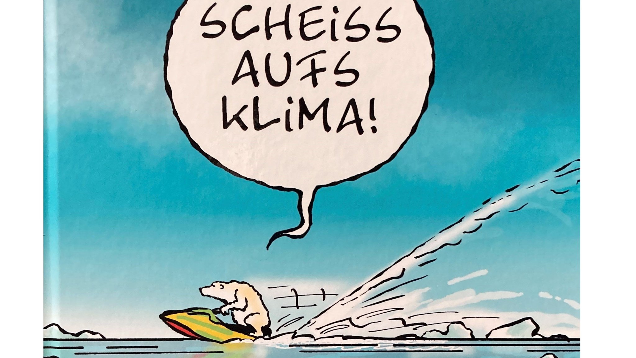 Nicht zu lachen, hilft auch nicht Cartoons zum Klimawandel